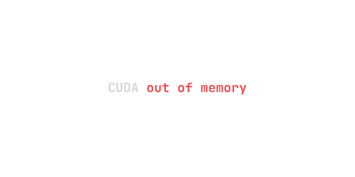CUDA out of memory design